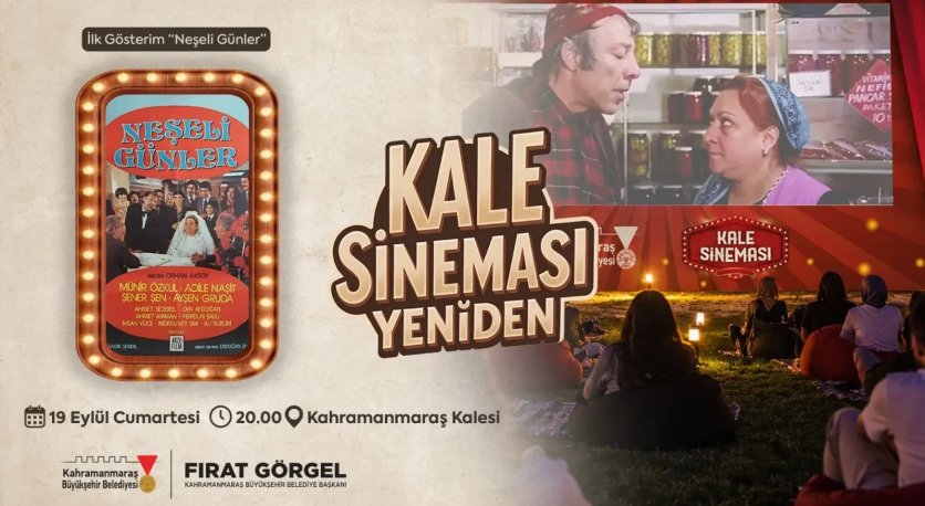 Kahramanmaraş Kalesi Açık Hava Sineması Etkinliği Başlıyor: Nostalji Rüzgarı