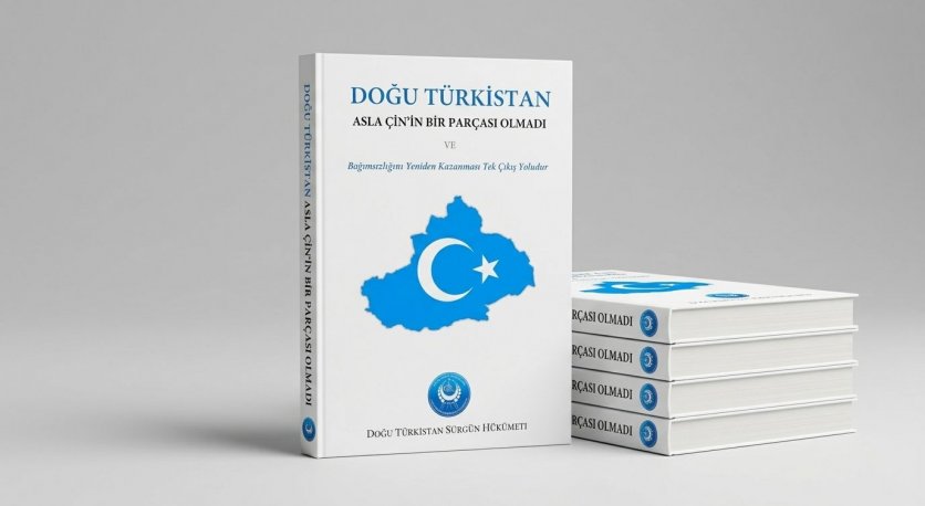 Doğu Türkistan Beyaz Kitabı Türkçe Yayınlandı