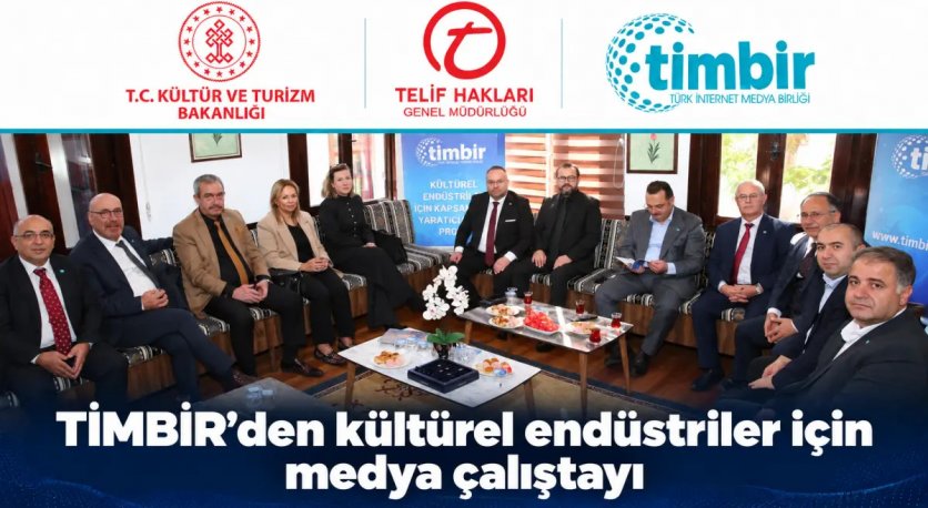 TİMBİR’den Kültür ve Medya Çalıştayı
